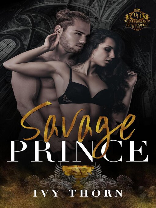 Title details for Savage Prince by Ivy Thorn - Available